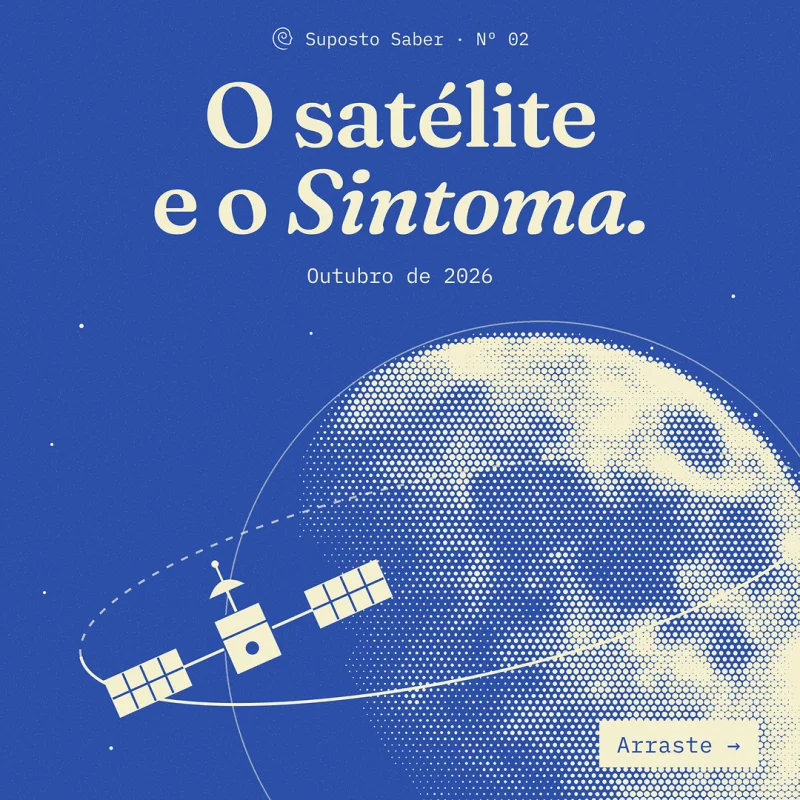 O SATÉLITE E O SINTOMA